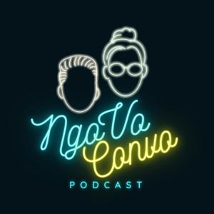 NgoVo Convo Podcast by NgoVo Convo
