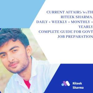 Current Affairs with Riteek Sharma