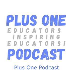 Plus One Podcast