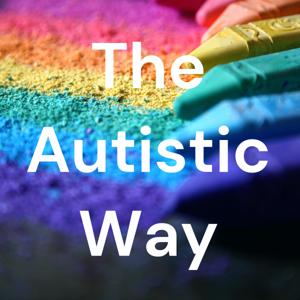The Autistic Life - Living Presence Podcast