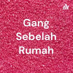 Gang Sebelah Rumah