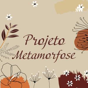 Projeto Metamorfose