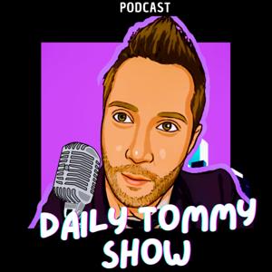 Daily Tommy Show