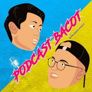 PODCAST BACOT