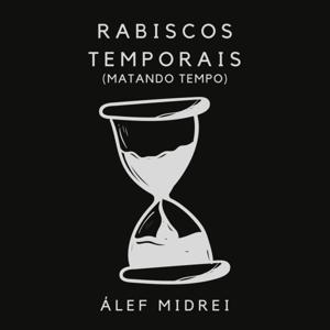 Rabiscos Temporais (matando tempo)