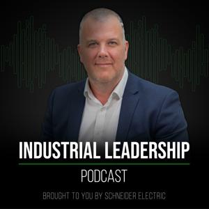 Industrial Leadership Podcast