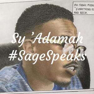 Sy 'Adamah #SageSpeaks