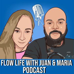 Flow Life with Juan & Maria