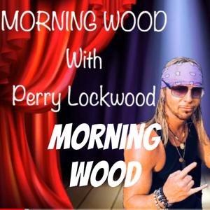 Morning Wood