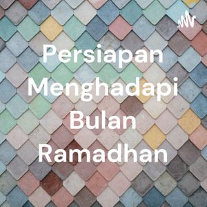 Persiapan Menghadapi Bulan Ramadhan