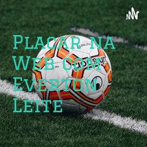 Placar na Web com Everton Leite