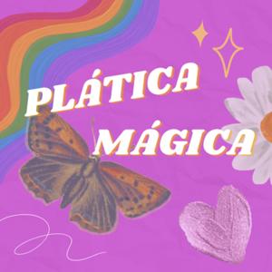 Plática mágica ✨