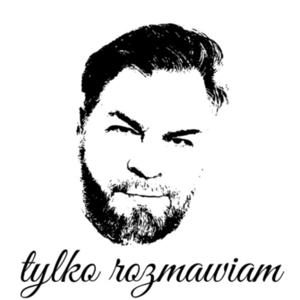 Tylko rozmawiam