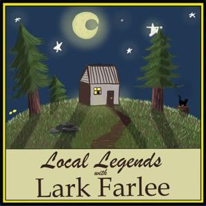 Local Legends with Lark Farlee