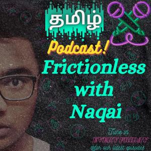 Frictionless with Naqai