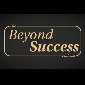 Beyond Success