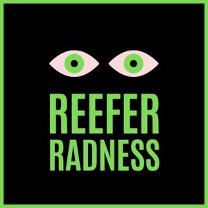 Reefer Radness