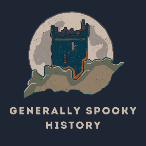 Generally Spooky History by Generally Spooky