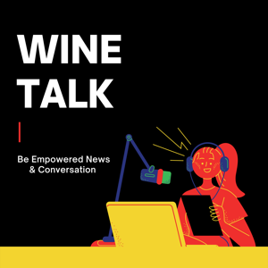 Wine Talk With Kimberly