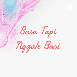 Basa Tapi Nggak Basi