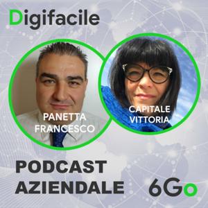 Digifacile il podcast della 6Go