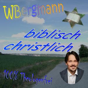 WBergmann - biblisch christlich