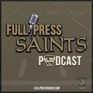 Full Press Saints Podcast