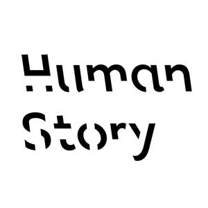 Human Story Podcast by humanstory