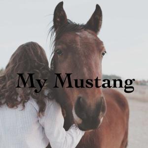 My Mustang