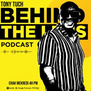 TONY TUCH : BEHIND THE LENS