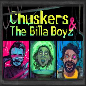 Chuskers & The Billa Boyz