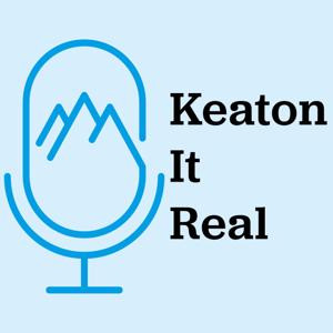Keaton It Real