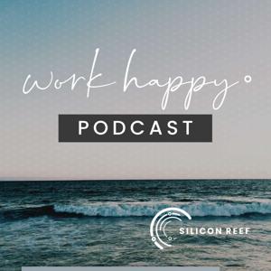 Work Happy by Silicon Reef