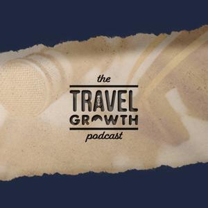 The Travel Growth Podcast