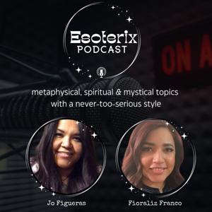 The Esoterix Podcast by Esoterix Podcast