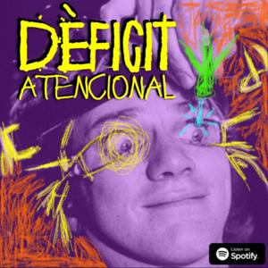 Déficit Atencional