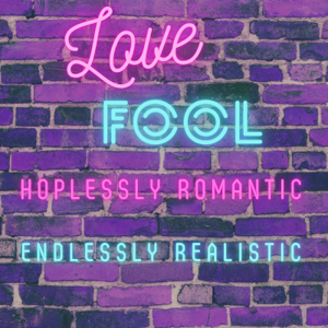 Love Fool Podcast