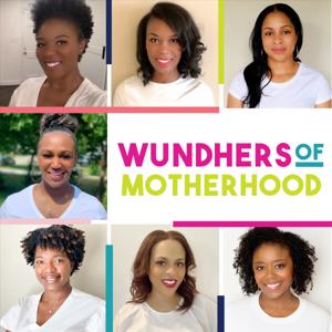 Wundhers of Motherhood