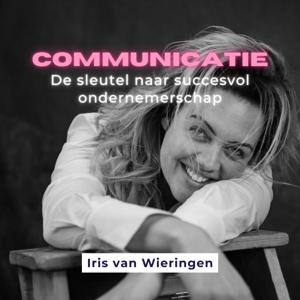 Communicatie | De sleutel naar succesvol ondernemerschap