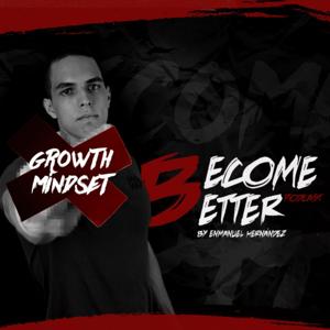 Become Better by Enmanuel Hernández