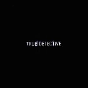 True Detective by WestCoastProject