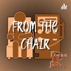 From The Chair
