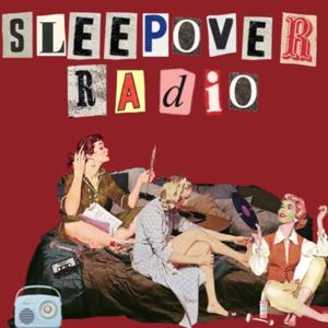 Sleepover Radio