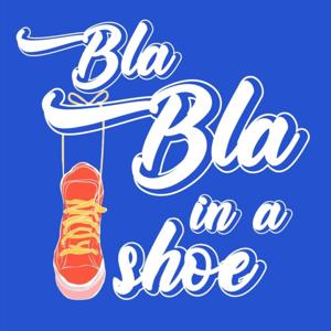 Bla Bla In A Shoe