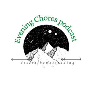 Evening Chores Podcast