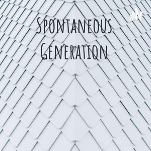 Spontaneous Generation