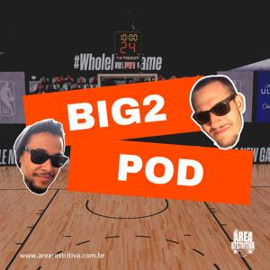 Big 2 Pod