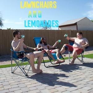 Lawnchairs and Lemonades