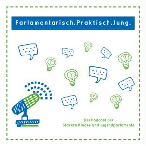 Parlamentarisch.Praktisch.Jung.