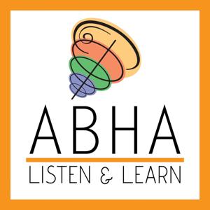 ABHA Listen & Learn